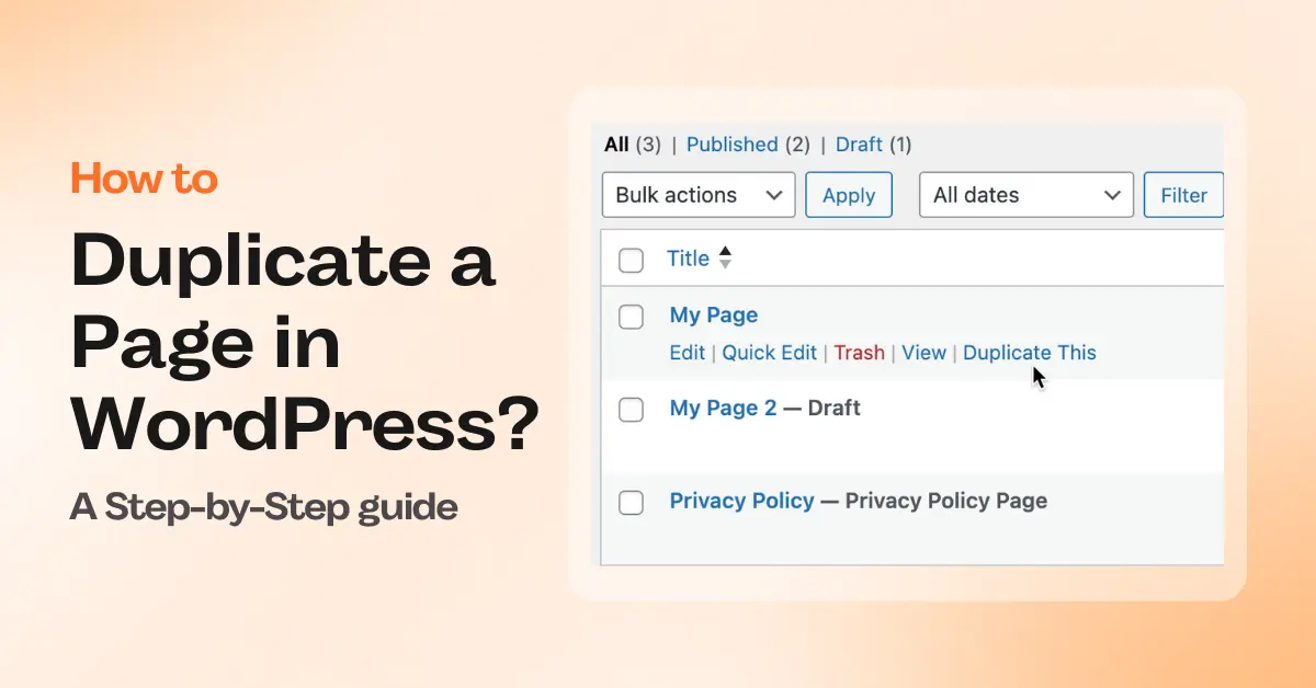 How to Duplicate a Page in WordPress: A Step-by-Step Guide